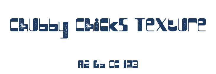 Chubby Chicks Texture Font Preview