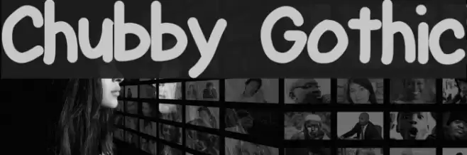 Chubby Gothic フォント examples