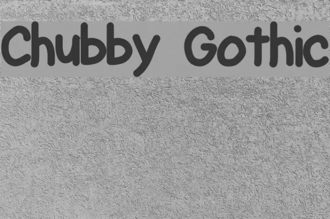 Chubby Gothic フォント examples