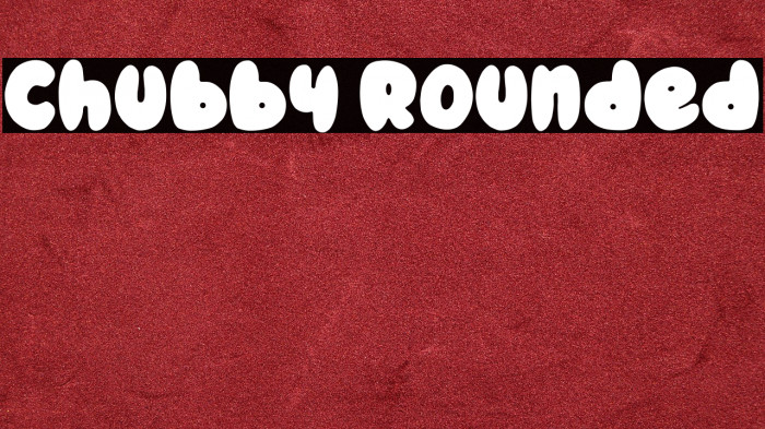Chubby Rounded Example 3