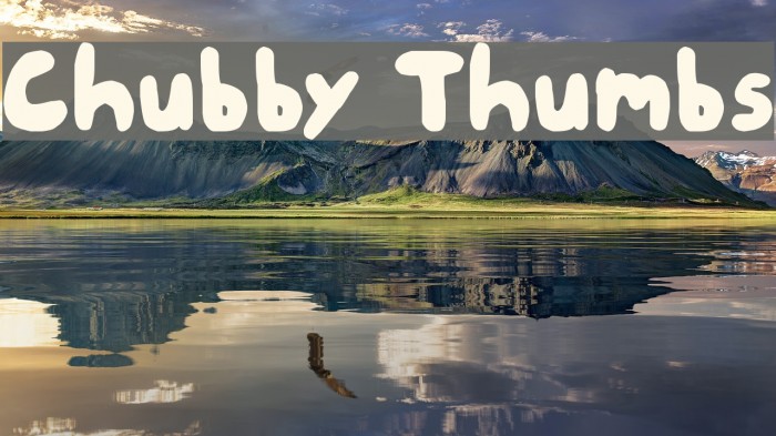 Chubby Thumbs Font examples