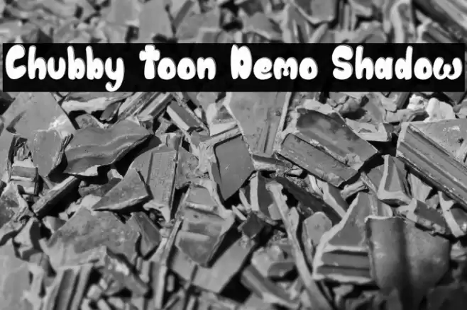 Chubby Toon Demo Shadow Font examples