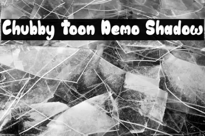 Chubby Toon Demo Shadow Font examples