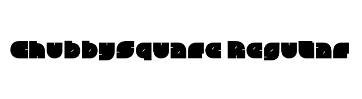 ChubbySquare Regular  Free Fonts Download