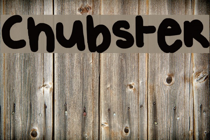 Chubster Font examples