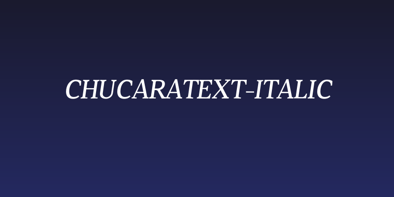 Chucaratext-Italic Social Header