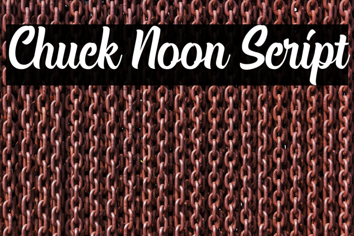 Chuck Noon Script Example 2