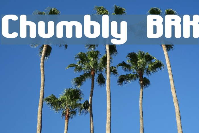 Chumbly BRK Font examples