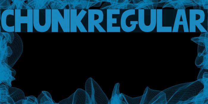Chunk-Regular Font examples