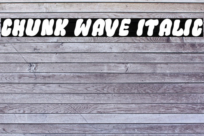 Chunk Wave Italic Example 3