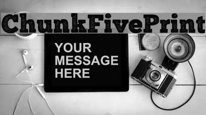 ChunkFivePrint Font examples