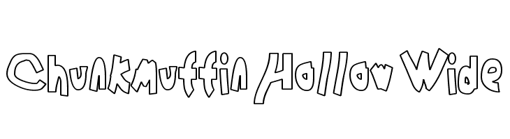 Chunkmuffin Hollow Wide Font