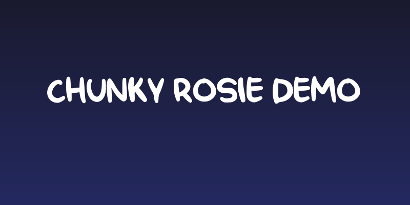 Chunky Rosie Demo Social Header