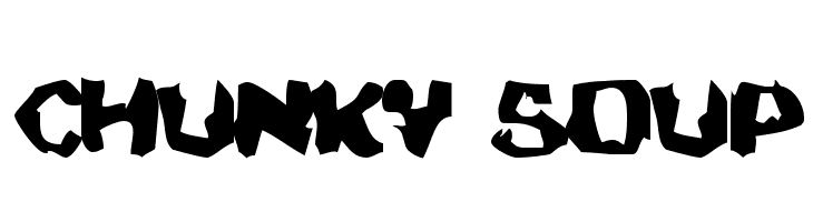 Chunky Soup Font