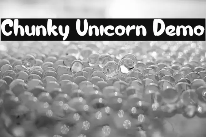 Chunky Unicorn Demo Font examples