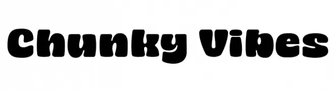 Chunky Vibes Font