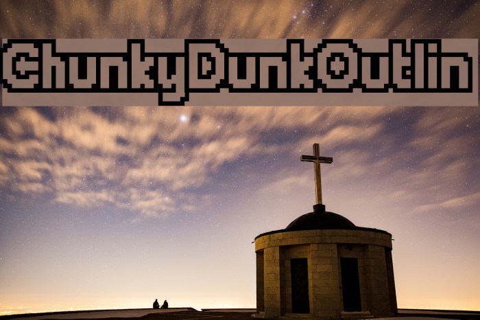 ChunkyDunkOutlin Font examples