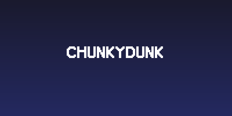 ChunkyDunk Social Header
