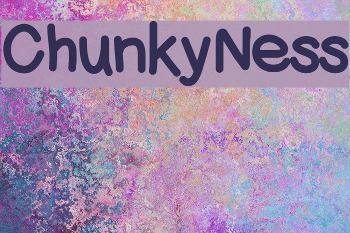 ChunkyNess Font examples