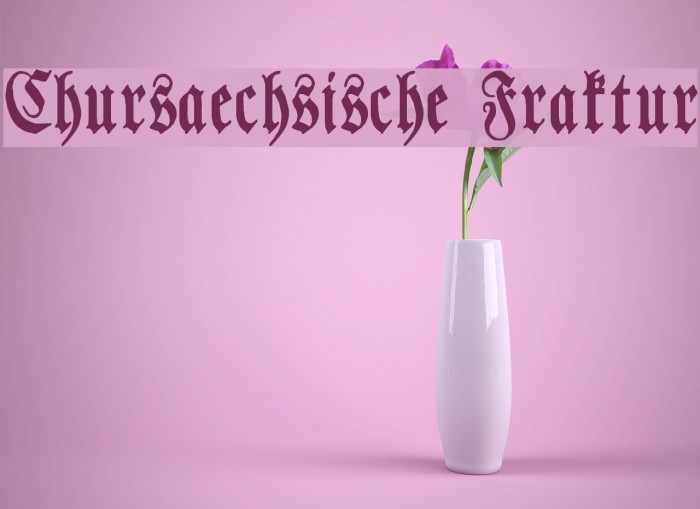 Chursaechsische Fraktur Font examples