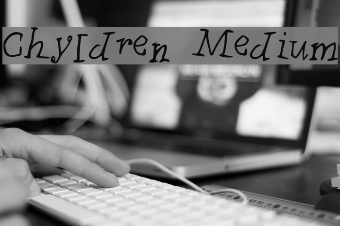 Chyldren Medium Font examples