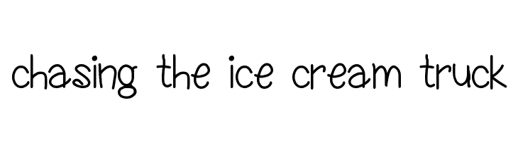 chasing the ice cream truck Font