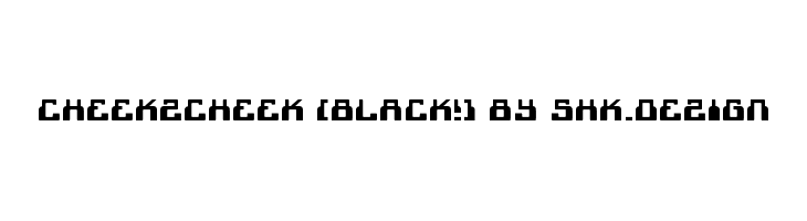 cheek2cheek [black!] by shk.dezign  नि: शुल्क फ़ॉन्ट्स डाउनलोड