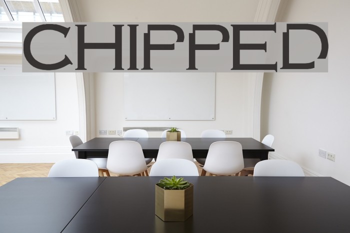 chipped Font examples