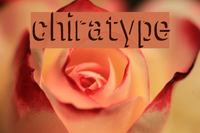chiratype Font examples