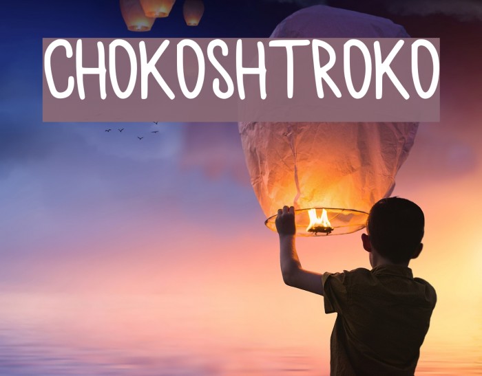 chokoshtroko Font examples