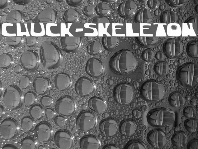 chuck-skeleton Font examples