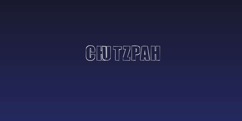 chutzpah Social Header