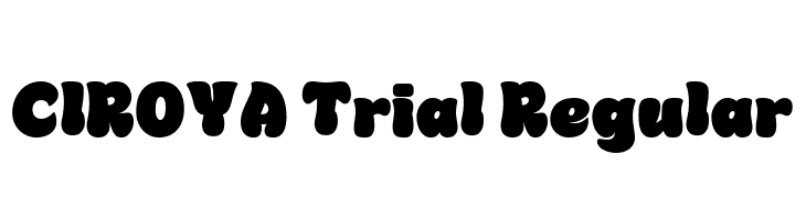 CIROYA Trial Regular  नि: शुल्क फ़ॉन्ट्स डाउनलोड