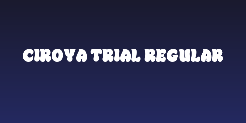 CIROYA Trial Regular Social Header