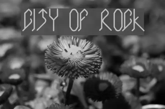 CITY OF ROCK Font examples