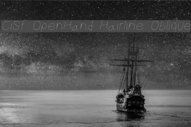 CiSf OpenHand Hairline Oblique Font examples