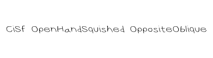 CiSf OpenHandSquished OppositeOblique  नि: शुल्क फ़ॉन्ट्स डाउनलोड