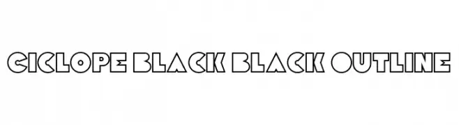 Ciclope Black Black Outline  フリーフォントのダウンロード