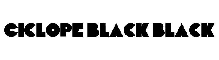 Ciclope Black Black  नि: शुल्क फ़ॉन्ट्स डाउनलोड