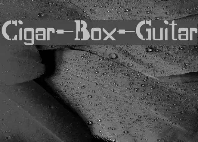 Cigar-Box-Guitar Font examples