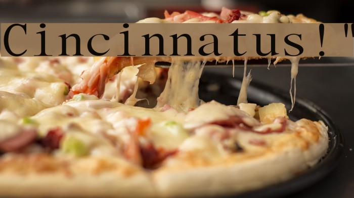 Cincinnatus!` Font examples
