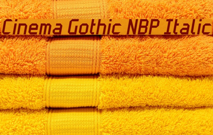 Cinema Gothic NBP Italic Example 1