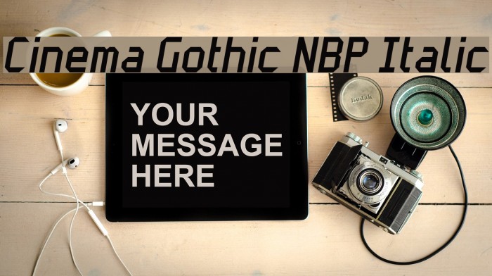 Cinema Gothic NBP Italic Example 2