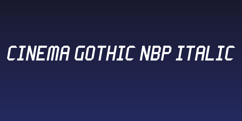 Cinema Gothic NBP Italic Social Header