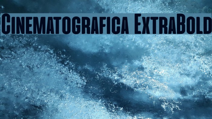 Cinematografica ExtraBold Example 2