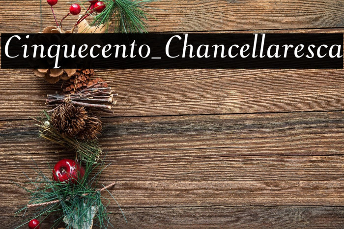 Cinquecento_Chancellaresca Example 1