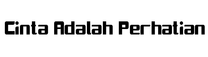 Cinta Adalah Perhatian  font caratteri gratis