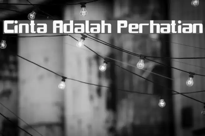 Cinta Adalah Perhatian Font examples