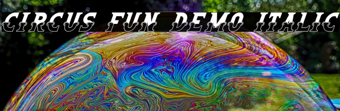 Circus Fun Demo Italic Example 2