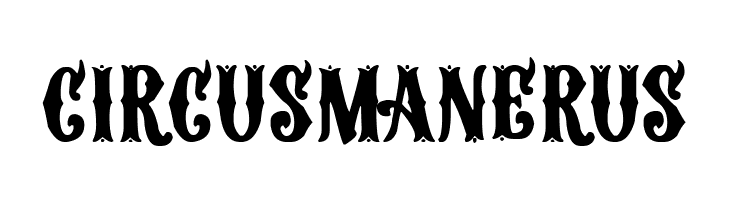 Circus Manerus  नि: शुल्क फ़ॉन्ट्स डाउनलोड